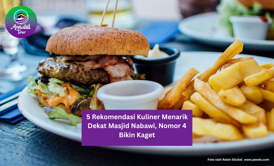 5 Rekomendasi Kuliner Menarik Dekat Masjid Nabawi, Nomor 4 Bikin Kaget